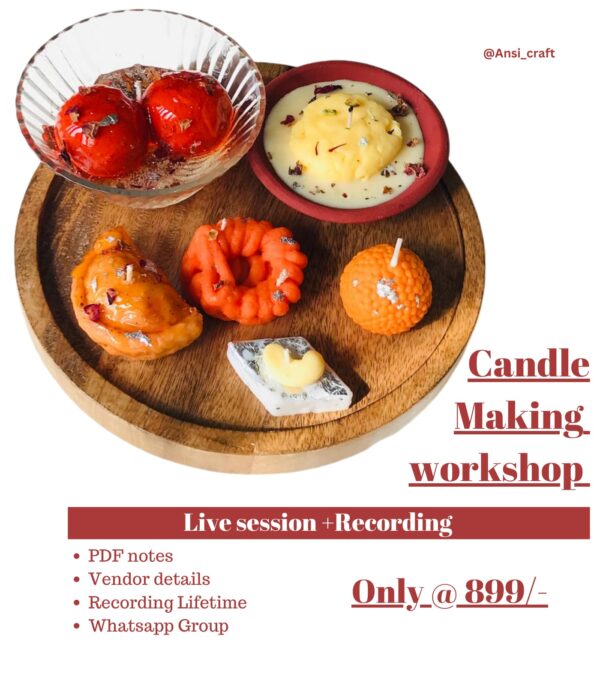 Candle Workshop ( Sweets)